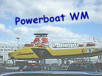 Powerboat WM in Kiel-Schilksee